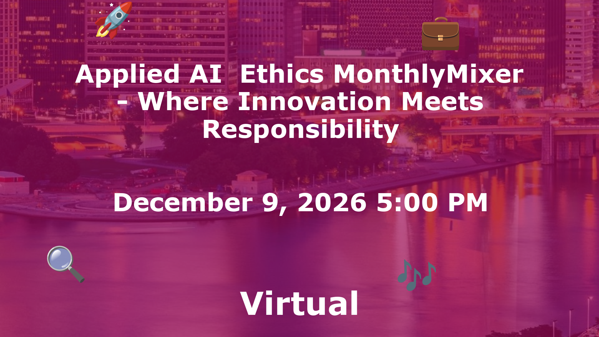 Applied AI  Ethics MonthlyMixer - Where Innovation Meets Responsibility event image
